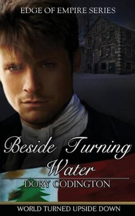 Beside Turning Water by Dory Codington 9780692329146