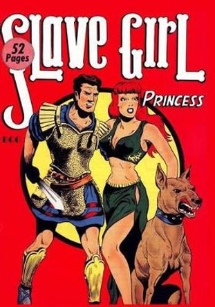 Slave Girl Princess by Matthew H Gore 9780692333914