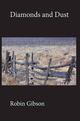 Diamonds and Dust by Robin Gibson 9780692343333
