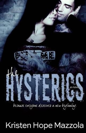 The Hysterics by Kristen Hope Mazzola 9780692363140