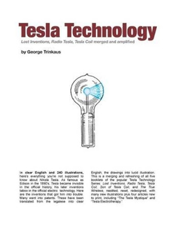 Tesla Technology by George Trinkaus 9780692374122