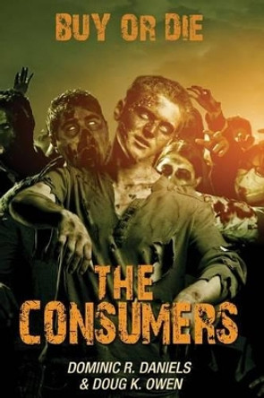 The Consumers by Doug K Owen 9780692399712