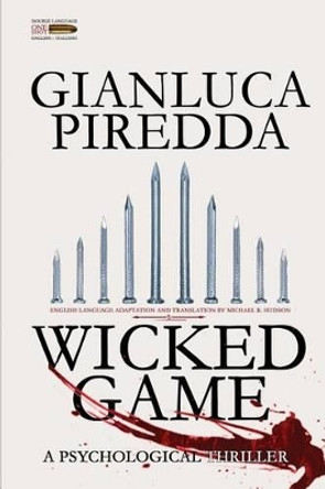 Wicked Game by Michael R Hudson 9780692466247