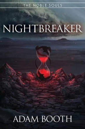 Nightbreaker by Adam C Booth 9780692494714