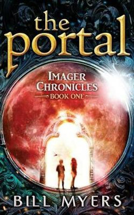 The Portal by Bill Myers 9780692569108