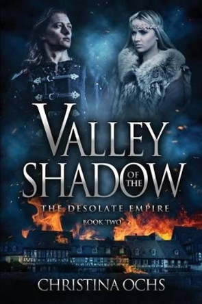 Valley of the Shadow by Christina Ochs 9780692573594