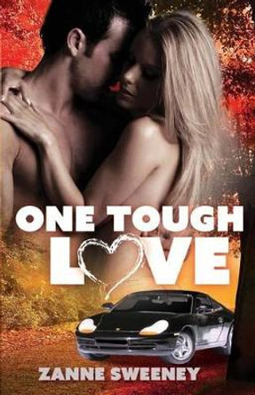 One Tough Love by Zanne Sweeney 9780692577943