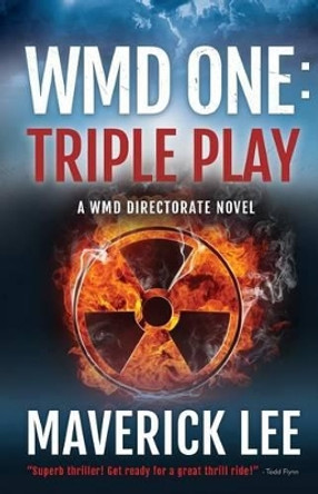 Wmd One: Triple Play by Maverick Lee 9780692670361