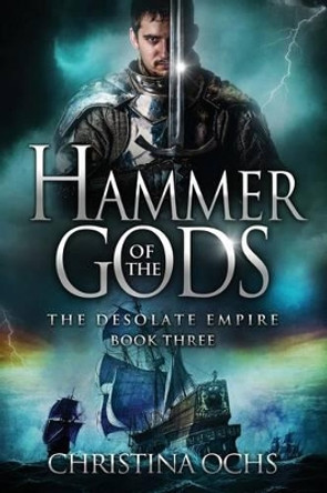 Hammer of the Gods by Christina Ochs 9780692680889