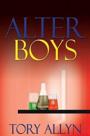 Alter Boys by Tory Allyn 9780692717967