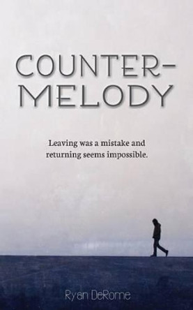 Counter-Melody by Ryan Derome 9780692748985