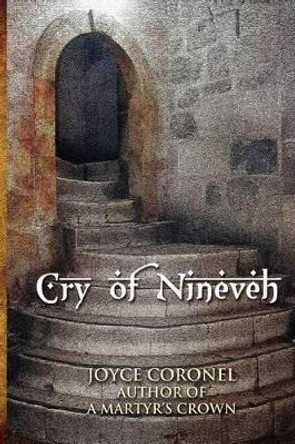 Cry of Nineveh by Joyce Coronel 9780692768907