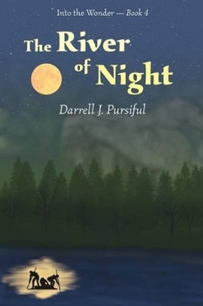 The River of Night by Darrell J Pursiful 9780692784471