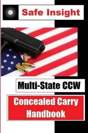 Multi-State CCW: Concealed Carry Handbook by Michael Cox 9780692735916