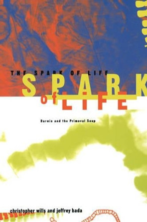 The Spark Of Life by Christopher Wills 9780738204932