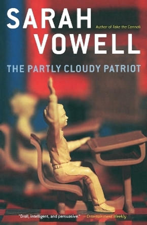 The Partly Cloudy Patriot by Katherine Streeter 9780743243803