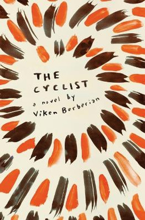 The Cyclist by Viken Berberian 9780743249393
