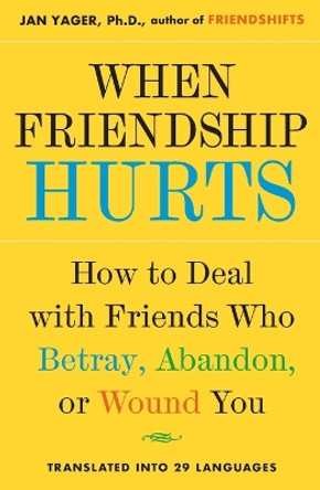 When Friendship Hurts by YAGER JAN 9780743211451