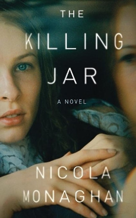 The Killing Jar by Senior Lecturer in Law Nicola Monaghan 9780743299701