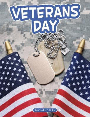 Veterans Day by Charles Hofer 9780756576004