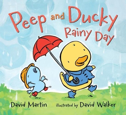 Peep and Ducky Rainy Day by Martin David 9780763695231