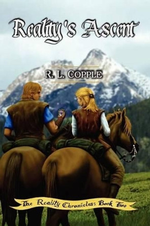 Reality's Ascent by R.L. Copple 9780986451799