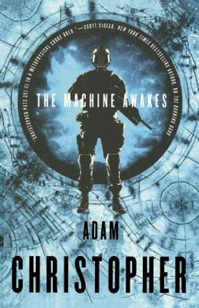 The Machine Awakes by Adam Christopher 9780765376411