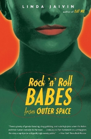 Rock'n'Roll Babes from Outer Space by Linda Jaivin 9780767902007