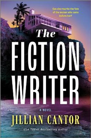 The Fiction Writer by Jillian Cantor 9780778310839