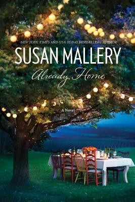 Already Home by Susan Mallery 9780778329510