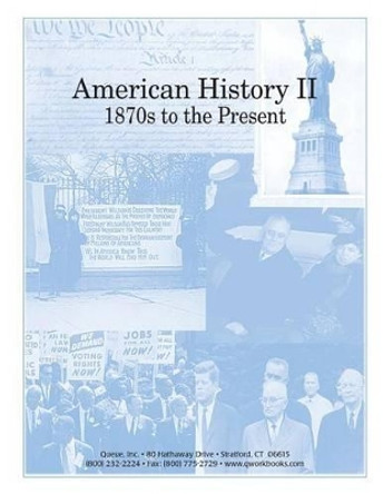 American History II: 1870s to the Present by Sarah M Williams 9780782712766