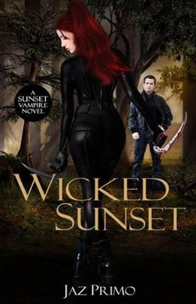 Wicked Sunset by Jaz Primo 9780988569027