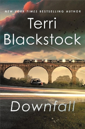 Downfall by Terri Blackstock 9780785238294