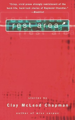 Rest Area by Chapman 9780786886340