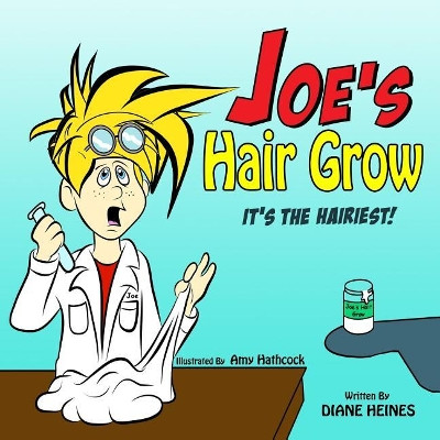 Joe's Hair Grow by Amy Hathcock 9780692988060