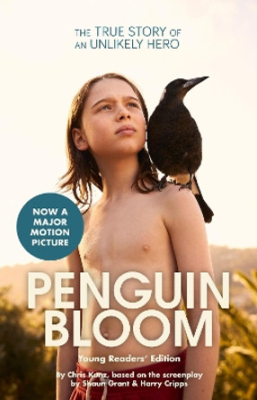 Penguin Bloom (Young Readers' Edition) by Shaun Grant 9780733341670