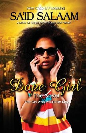 Dope Girl by Sa'id Salaam 9780990749431