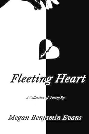 Fleeting Heart: A Collection Of Poetry by Dee Maurer 9780990765219