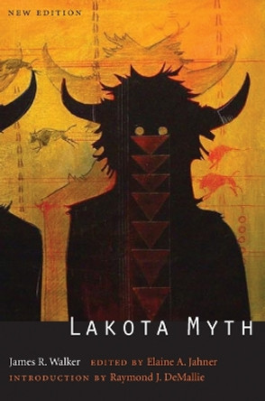 Lakota Myth by James R. Walker 9780803298606