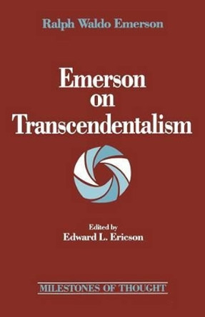 Emerson on Transcendentalism by Ralph Waldo Emerson 9780804469487