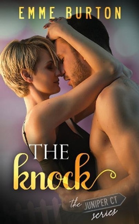 The Knock: The Juniper Court Series by Emme Burton 9780991500598