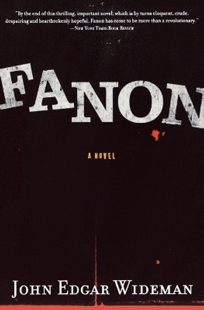 Fanon by John Edgar Wideman 9780547086163