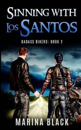 Sinning with Los Santos by Marina Black 9780996648646