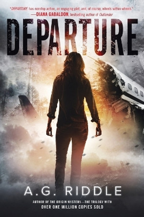 Departure by A G Riddle 9780062433220
