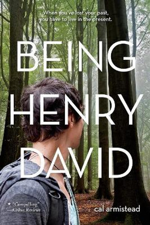 Being Henry David by Cal Armistead 9780807506165