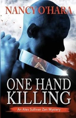One Hand Killing by Dr Nancy O'Hara 9780984893850