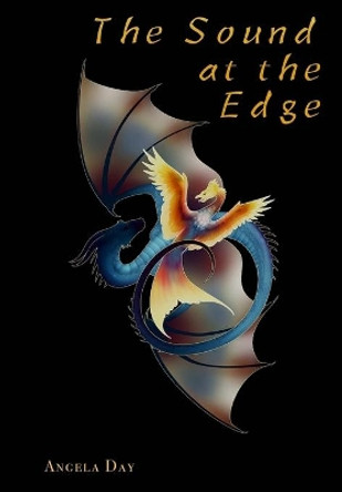 The Sound at the Edge by Angela Day 9780988599543