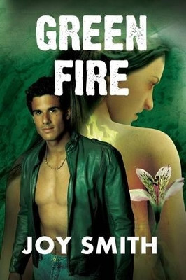 Green Fire by Joy Smith 9780986242229