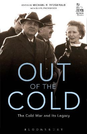 Out of the Cold: The Cold War and Its Legacy by Michael R. Fitzgerald