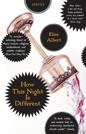 How This Night Is Different: Stories by Elisa Albert 9780743291286